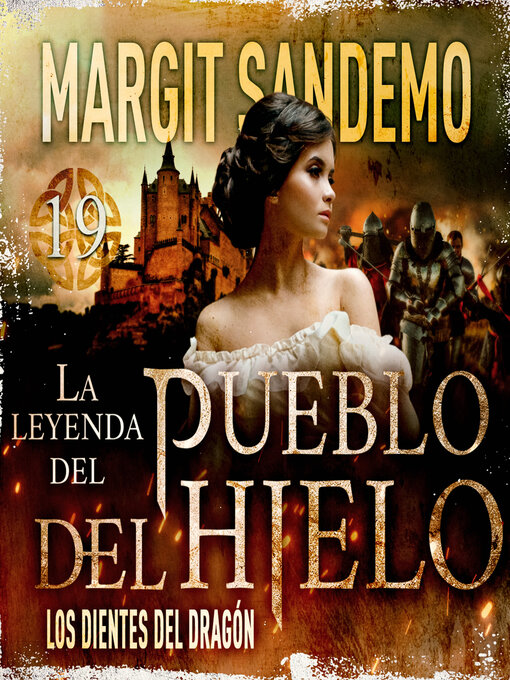 Title details for El Pueblo del Hielo 19--Los dientes del dragón by Margit Sandemo - Available